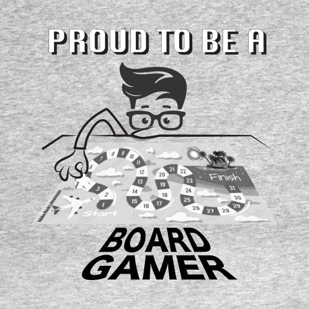 Proud to be a Board Gamer (Black) by GorsskyVlogs